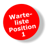 Warte-listePosition1
